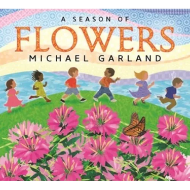 A Season of Flowers