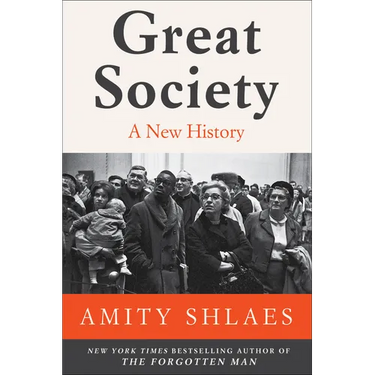 Great Society: A New History