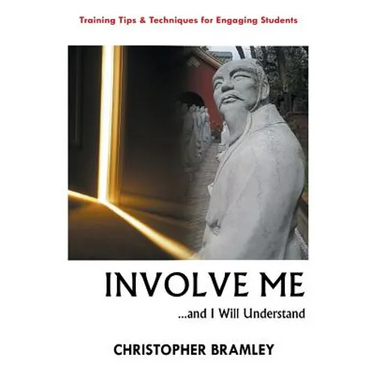 Involve Me: ...And I Will Understand