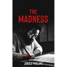 The Madness