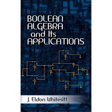Boolean Algebra and Its Applications