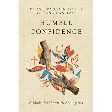 Humble Confidence: A Model for Interfaith Apologetics