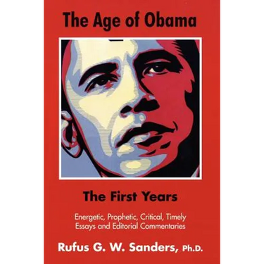 The Age of Obama: The First Years