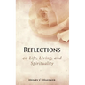 Reflections on Life, Living, and Spirituality