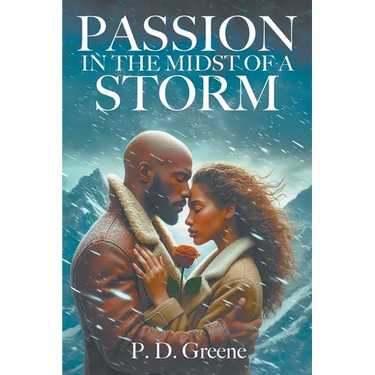 Passion in the Midst of a Storm