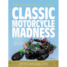 Classic Motorcycle Madness: Phillip Island Classic