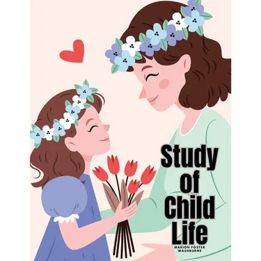 Study of Child Life