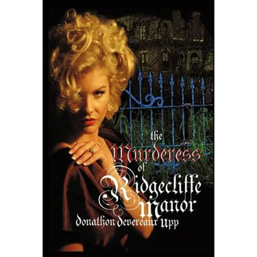 The Murderess of Ridgecliffe Manor