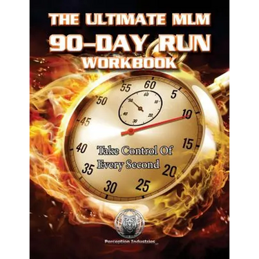 The Ultimate MLM 90-Day Run Workbook