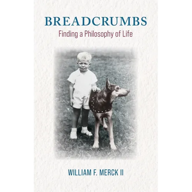 Breadcrumbs: Finding a Philosophy of Life