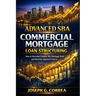 Advanced SBA Commercial Mortgage Loan Structuring: How to Structure Complex SBA Mortgage Deals and Maximize Approval Chances