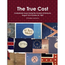 The True Cost