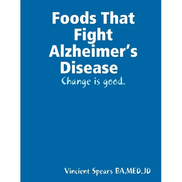 Foods That Fight Alzheimer's Disease