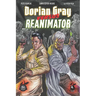 Dorian Gray vs. Reanimator