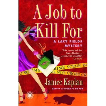 A Job to Kill for: A Lacy Fields Mystery