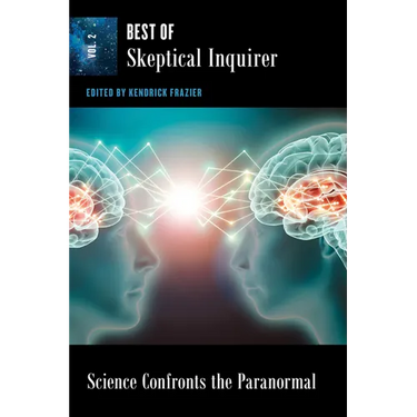 Science Confronts the Paranormal: Best of Skeptical Inquirer