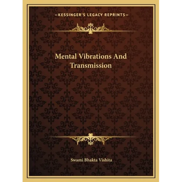 Mental Vibrations And Transmission
