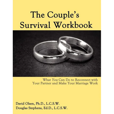 The Couple's Survival Workbook: What You Can Do To Reconnect With Your Parner and Make Your Marriage Work