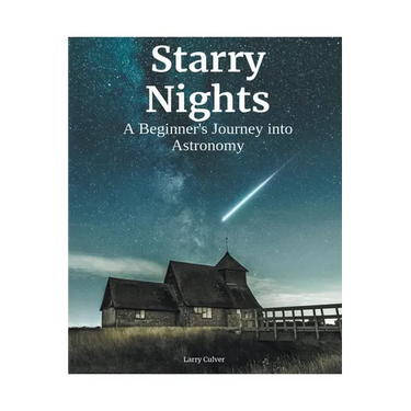 Starry Nights: A Beginner's Journey Into Astronomy