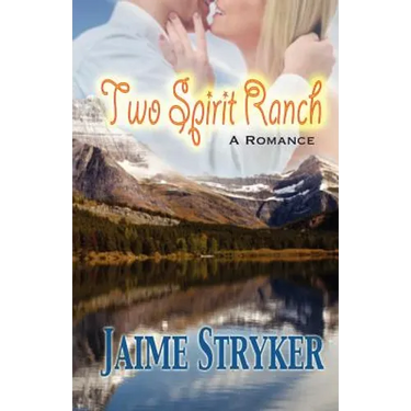 Two Spirit Ranch: A Romance
