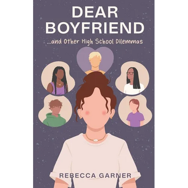 Dear Boyfriend... and Other High School Dilemmas