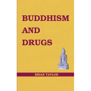 Buddhism and Drugs