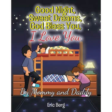 Good Night, Sweet Dreams, God Bless You, I Love You