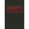 Black Leadership for Social Change
