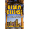 Deadly Defense