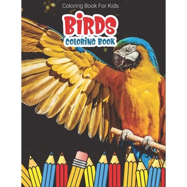 Coloring Book For Kids: Birds Coloring Book