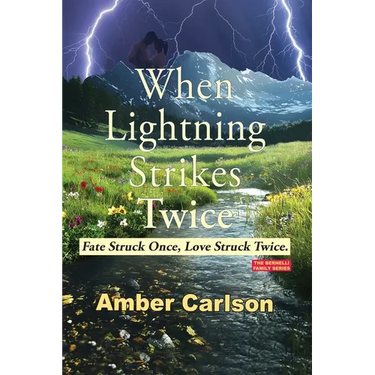 When Lightning Strikes Twice: Fate Struck Once. Love Struck Twice