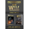 Wolf Laurel and Provocation: Return of the Weatherman, The McGowan Collection Series Bundle, Books 1 and 2: ...and Cause the Blood of Every Man, Wo