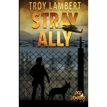 Stray Ally: The Dog Complex Book #1