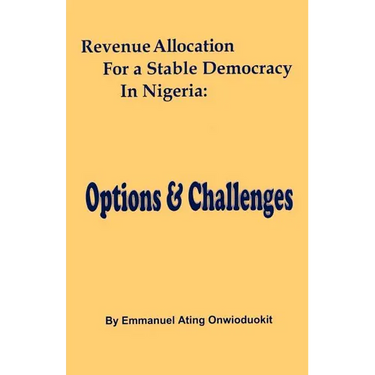 Revenue Allocation for a Stable Democrac
