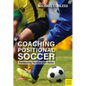 Coaching Positional Soccer: Perfecting Principles and Skills