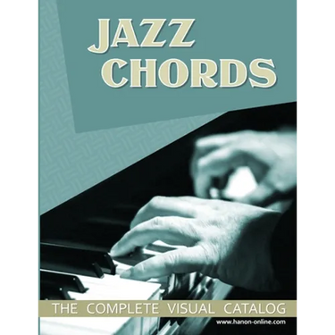 Jazz Chords: The Complete Visual Catalog
