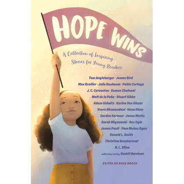 Hope Wins: A Collection of Inspiring Stories for Young Readers