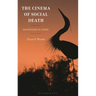 The Cinema of Social Death: Blackhood At-Large