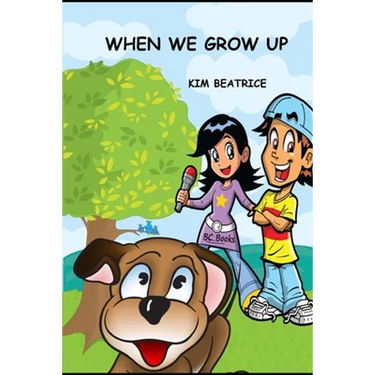 When We Grow UP
