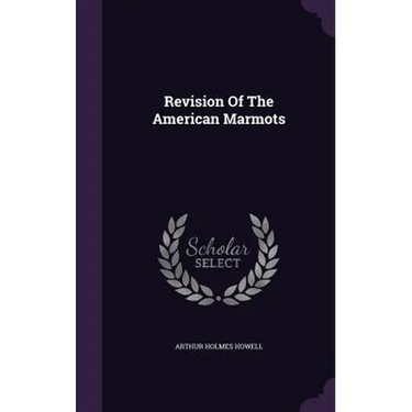 Revision Of The American Marmots