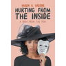 Hurting from the Inside: A View from the Pew