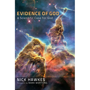 Evidence of God: A Scientific Case for God