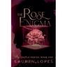 The Rose Enigma