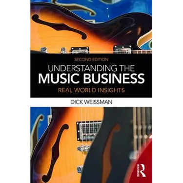 Understanding the Music Business: Real World Insights