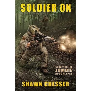 Soldier On: Surviving the Zombie Apocalypse