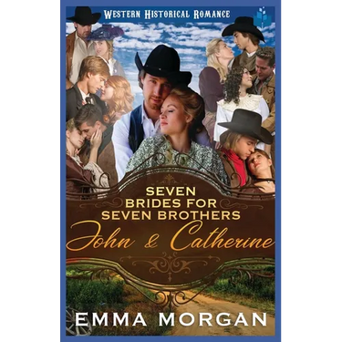John & Catherine: Western Historical Romance