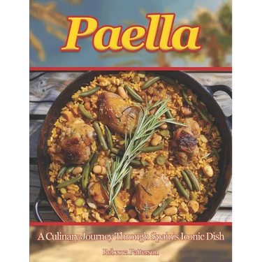Paella: A Culinary Journey Through Spain's Iconic Dish