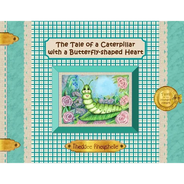 The Tale of a Caterpillar with a Butterfly-Shaped Heart
