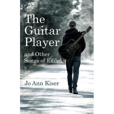 The Guitar Player and Other Songs of Exile
