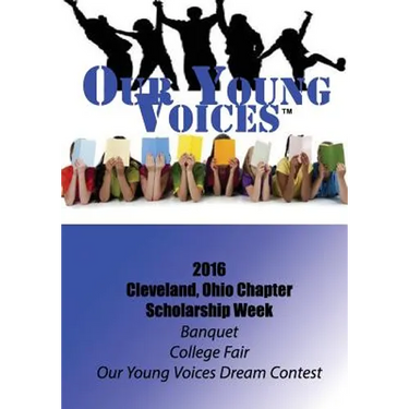 Our Young Voices: 2016 Scholarship Week, Cleveland, Ohio